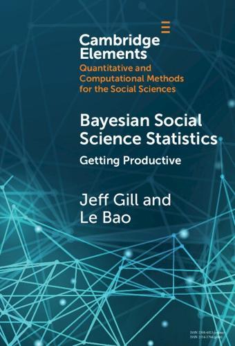 Bayesian Social Science Statistics: Volume 2: Getting Productive