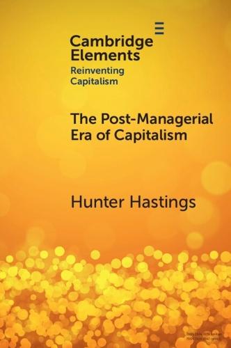 The Post-Managerial Era of Capitalism: Organizational Design as the Next Innovation Frontier