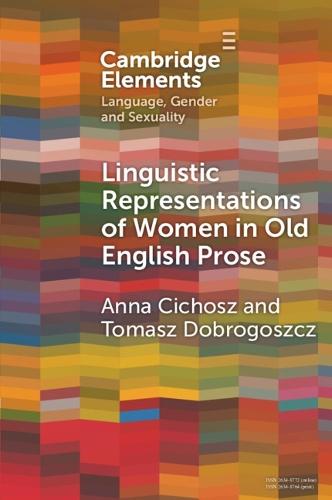 Linguistic Representations of Women in Old English Prose: A Corpus-Based Phraseological Study