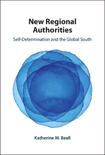 New Regional Authorities: Self-Determination and the Global South