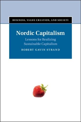 Nordic Capitalism: Lessons for Realizing Sustainable Capitalism