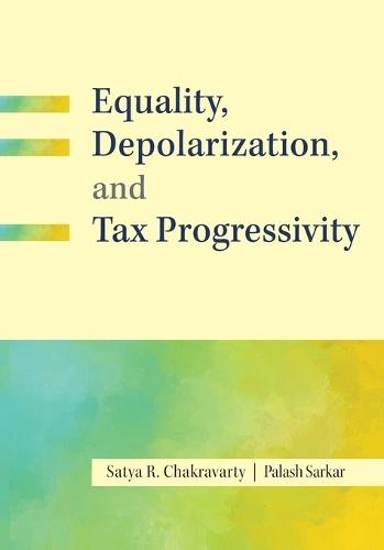 Equality, Depolarization, and Tax Progressivity