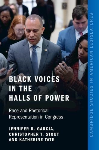 Black Voices in the Halls of Power: Race and Rhetorical Representation in Congress