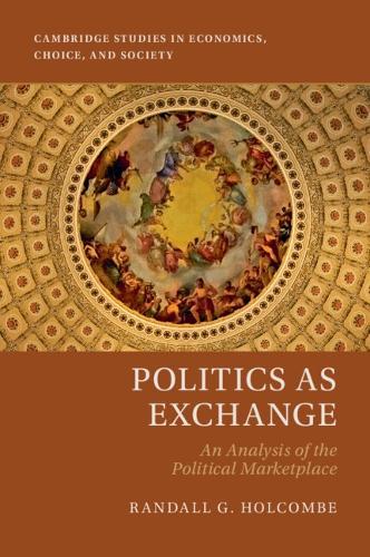 Politics as Exchange: An Analysis of the Political Marketplace