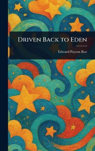 Driven Back to Eden