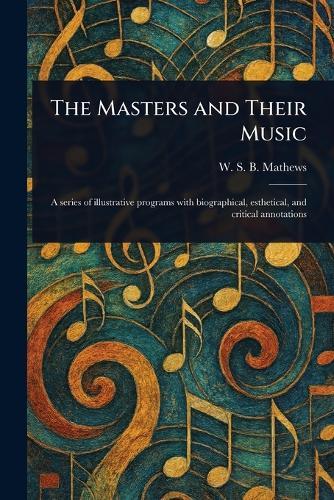 The Masters and Their Music