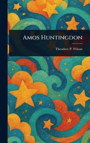 Amos Huntingdon