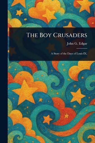The Boy Crusaders