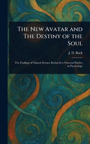 The New Avatar and The Destiny of the Soul