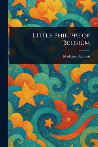 Little Philippe of Belgium