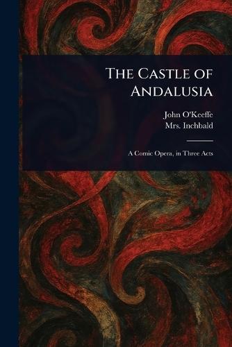 The Castle of Andalusia