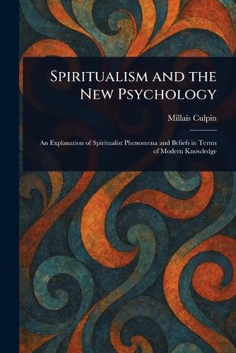 Spiritualism and the New Psychology