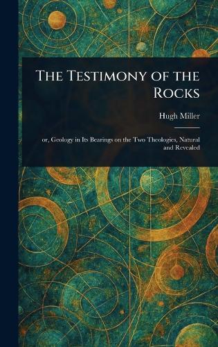 The Testimony of the Rocks