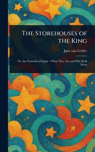 The Storehouses of the King