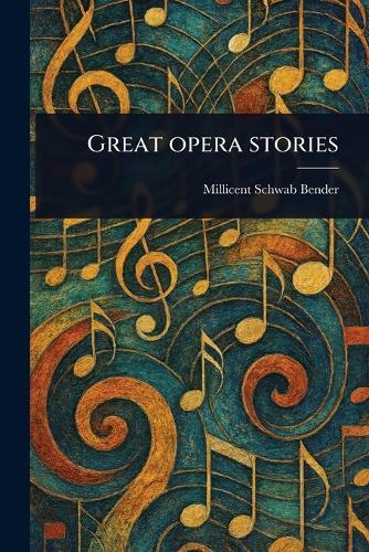 Great Opera Stories