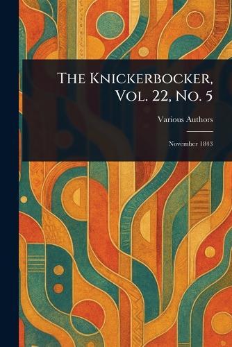 The Knickerbocker, Vol. 22, No. 5