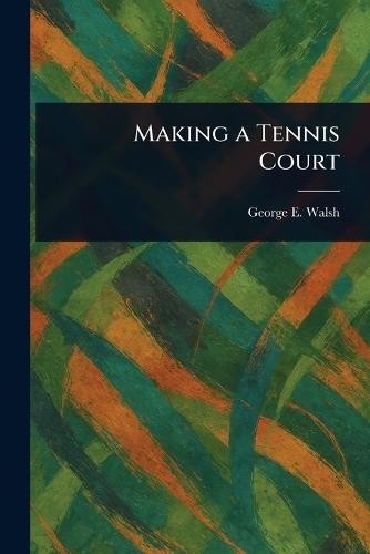 Making a Tennis Court