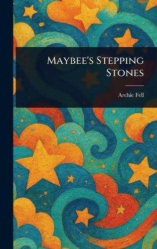 Maybee's Stepping Stones