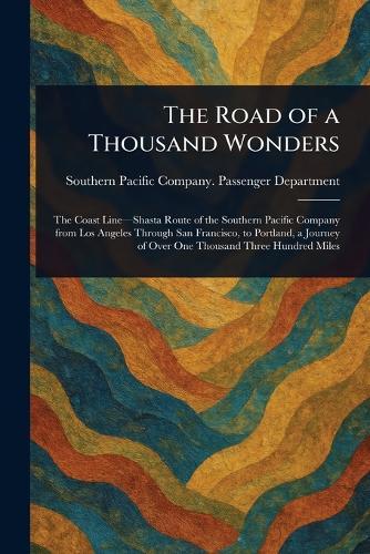 The Road of a Thousand Wonders