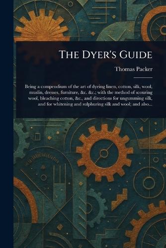The Dyer's Guide