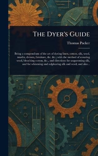 The Dyer's Guide