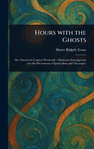 Hours With the Ghosts