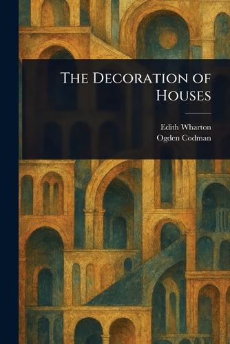 The Decoration of Houses