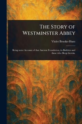 The Story of Westminster Abbey