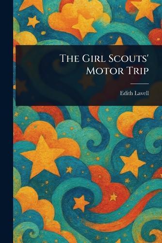The Girl Scouts' Motor Trip