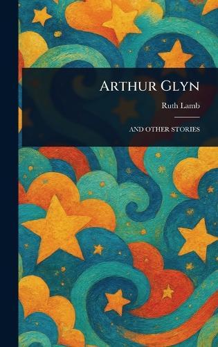 Arthur Glyn