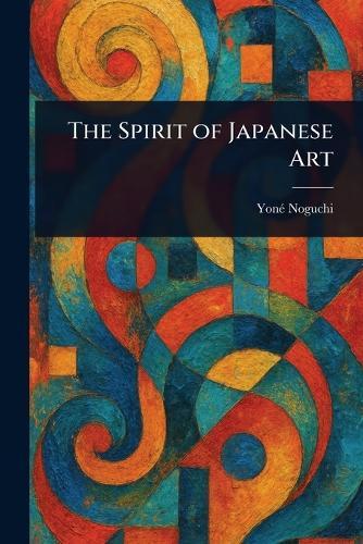 The Spirit of Japanese Art