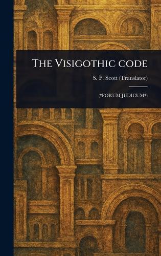 The Visigothic Code