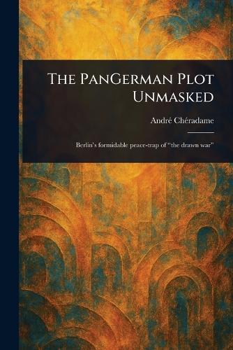 The PanGerman Plot Unmasked