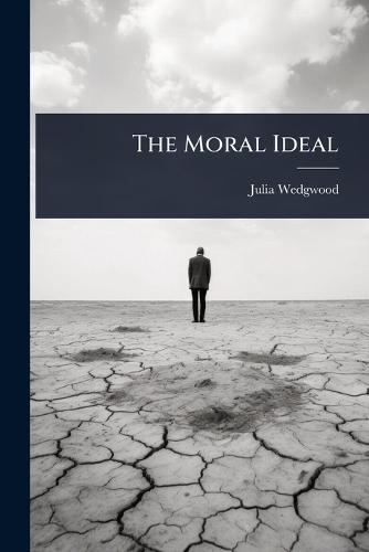 The Moral Ideal