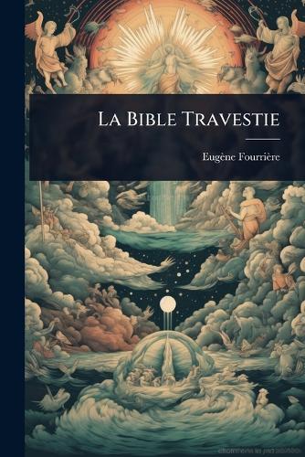 La Bible Travestie