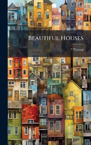 Beautiful Houses