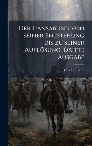 Der Hansabund von seiner Entstehung bis zu seiner Auflösung, Dritte Ausgabe