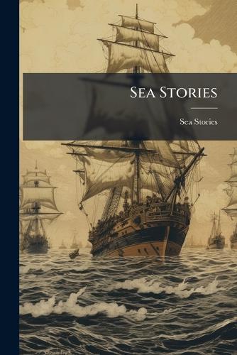 Sea Stories
