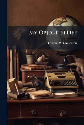My Object in Life