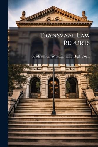 Transvaal Law Reports
