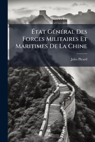 Ãtat GÃ(c)nÃ(c)ral Des Forces Militaires Et Maritimes De La Chine