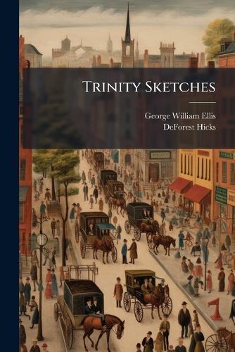 Trinity Sketches