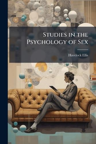 Studies in the Psychology of Sex