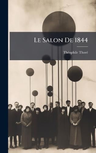 Le Salon De 1844