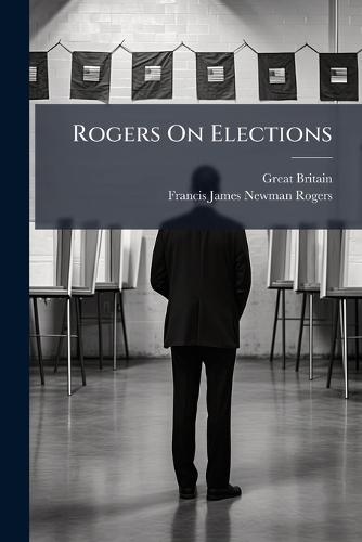 Rogers On Elections