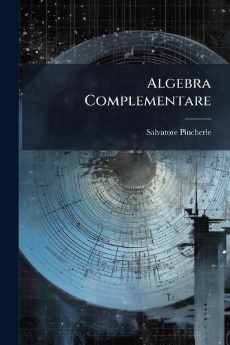 Algebra Complementare