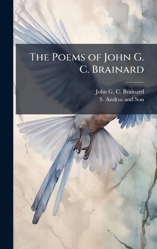 The Poems of John G. C. Brainard