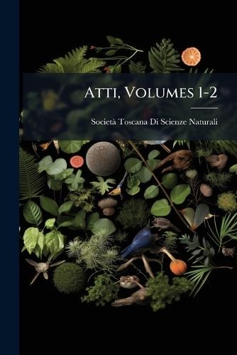 Atti, Volumes 1-2