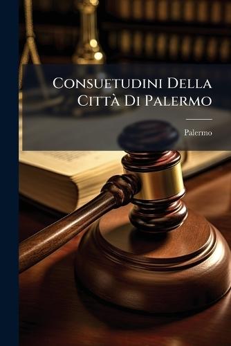 Consuetudini Della CittÃ Di Palermo