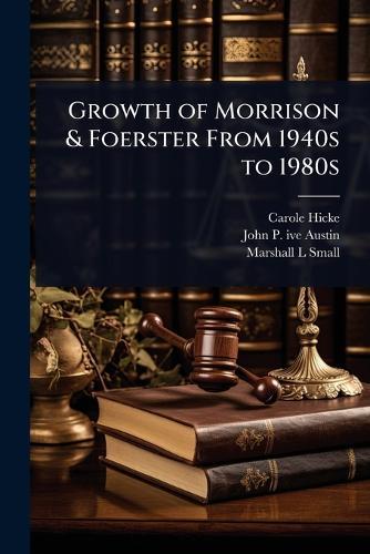 Growth of Morrison & Foerster From 1940s to 1980s